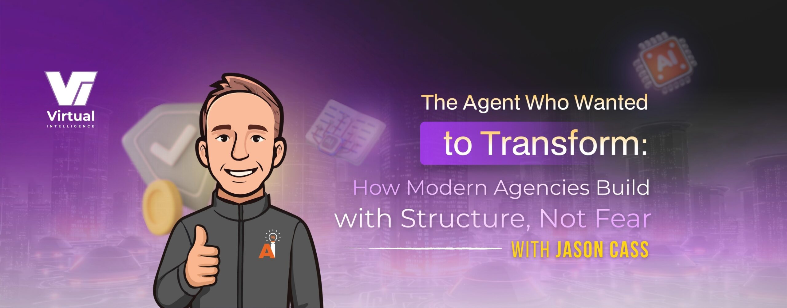 The Agent Who Wanted to Transform: How Modern Agencies Build with Structure, Not Fear