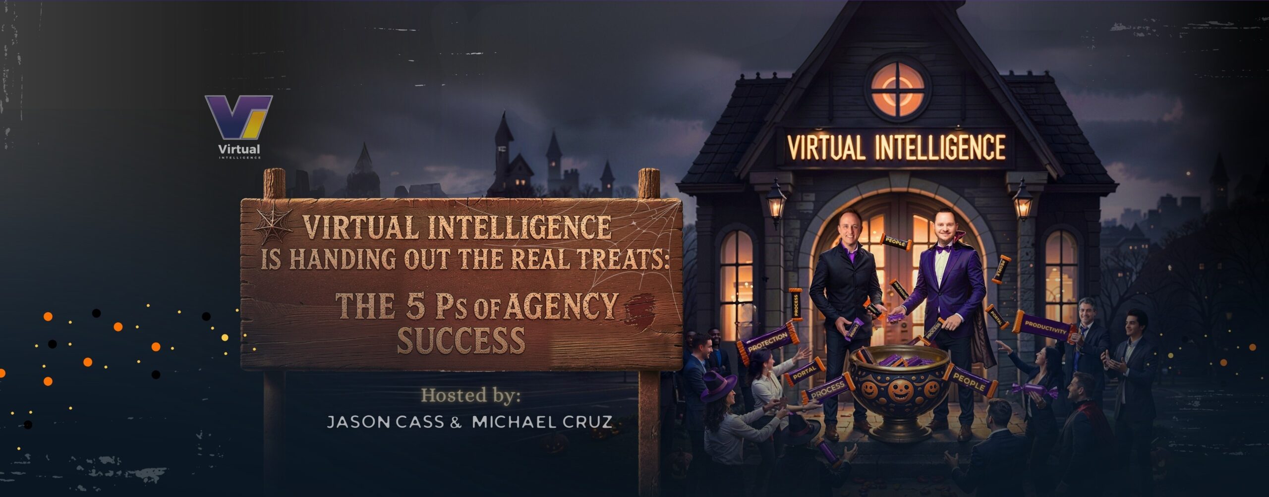 Virtual Intelligence Is Handing Out the Real Treats: The 5 Ps of Agency Success 